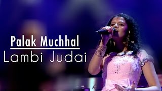 Lambi Judaai - Palak Muchhal | Live at Royal Albert Hall, London | Reshma Tribute