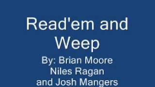Read 'Em & Weep Music Video