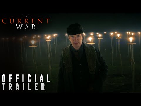 The Current War (Trailer 3)