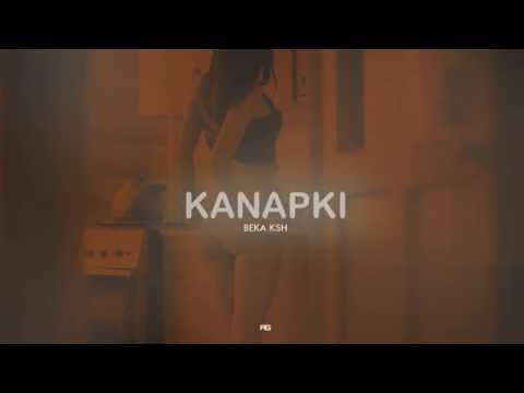BEKA KSH x KANAPKI [HD]