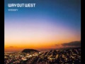 Way Out West featuring Kirsty Hawkshaw - Stealth ...