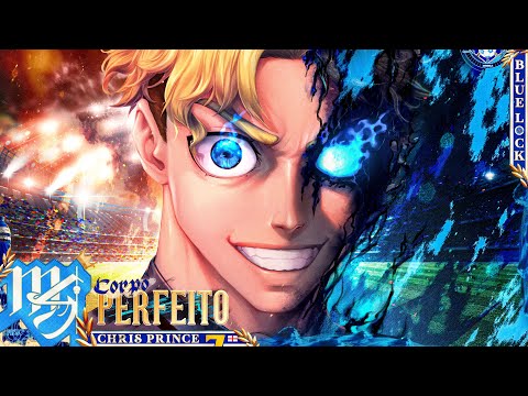 Chris Prince (Blue Lock) - Corpo Perfeito | M4rkim