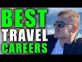 10 Jobs That Let You Travel The World
