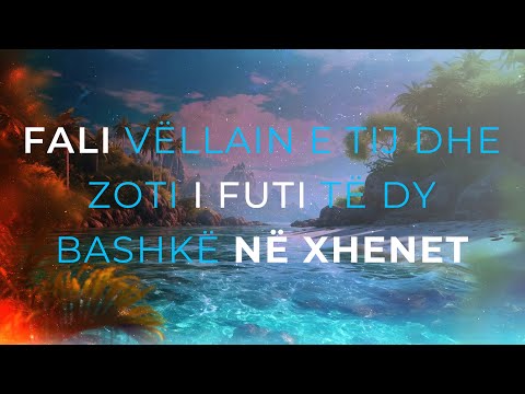 Për çfarë është krijuar Xheneti?! - Fali vëllain e tij dhe Zoti i futi të dy bashkë në Xhenet!