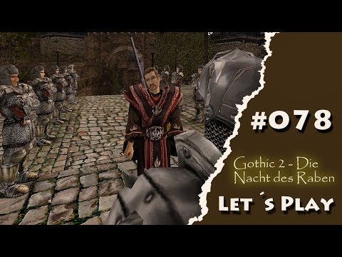 [2018] Lets Play Gothic 2 DNDR - Part#078 - IRDORATH, hier endet es also! [HD]