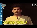 Ganga Jwala Movie HD Part 03 13 Kunal Singh Rekha Sahay Dev Malhotra Eagle Bhojpuri Movie