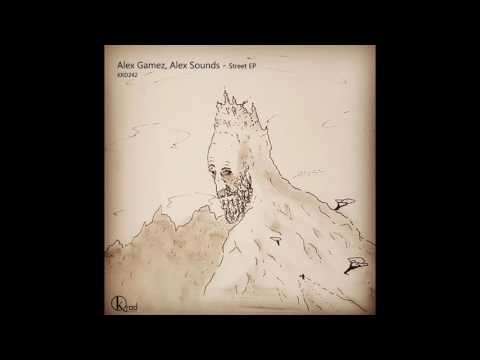 Alex Gamez, Alex Sounds - One way (Original Mix)