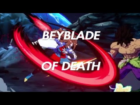 L21: BEYBLADE of DEATH DBFZ