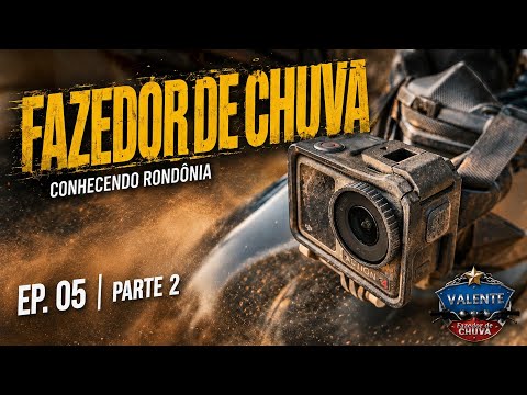 Ep. 5/Parte 2 - Valente Fazedor de Chuva | Conhecendo Rondônia - VFC | Cbx250