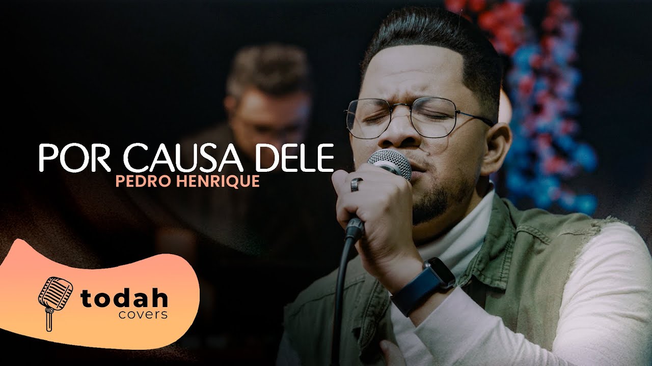 Pedro Henrique | Por Causa Dele [Cover Kellen Byanca]