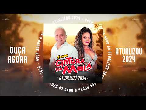 ATUALIZOU 2024 - FORRÓ CINTURA DE MOLA (CD COMPLETO)