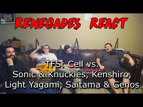 Renegades React to... TFS - Cell vs. Sonic & Knuckles, Kenshiro, Light Yagami, Saitama & Genos