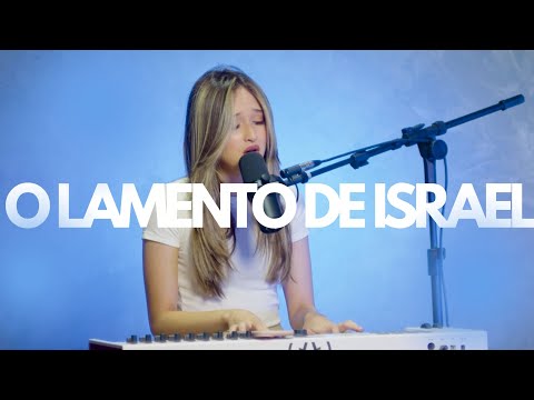 O Lamento de Israel | Maria Clara (Cover)