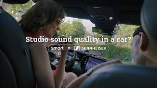 Can a Car Sound Like a Studio? | smart x Sennheiser