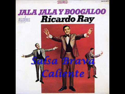 Ric Hie Jala Jala - Richie Ray Y Bobby Cruz