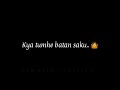 Tumko Paya Hai To Jaise ️ Lyrics ️black Screen Status Video ️