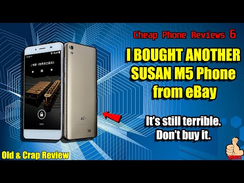 CHEAP PHONE REVIEWS 6: I BOUGHT ANOTHER SUSAN M5 from eBAY...it's still terrible