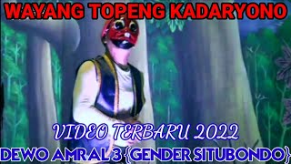 Download lagu kadaryono 2022' DEWO AMRAL 'ds:gender SITUBONDO mp3