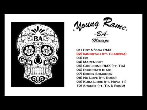 02) YOUNG RAME -  IMMORTALI (FT. CLARISSA)