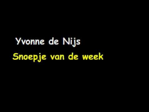 Yvonne de Nijs - Snoepje van de week