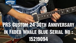 Video thumbnail for Top Shelf Guitars - PRS Custom 24 30th Anniversary in Faded Whale Blue Serial No : 15219094 by Andertons Music Co