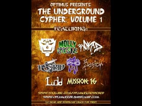 Optymus Presents: The Underground Cypher Volume 1