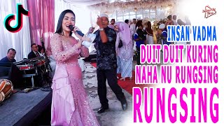 Download lagu DUIT DUIT KURING NAHA NU RUNGSING SILAING 😂 INSAN VADMA mp3