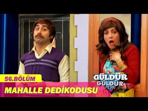 Güldür Güldür Show 56.Bölüm - Mahalle Dedikodusu