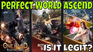Perfect World: Ascend - Hype Impressions/Is It Legit?