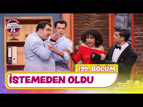 İstemeden Oldu (199. Bölüm) - Çok Güzel Hareketler 2