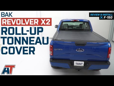 2015-2018 F150 BAK Industries Revolver X2 Roll-Up Tonneau Cover Review & Install