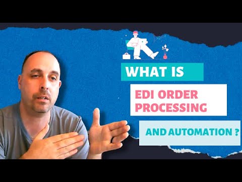 What is EDI Order Processing & Automation? #ediconsultants #ediserviceprovider