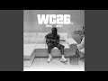 Wc26 Pt. 2 (Slowed)