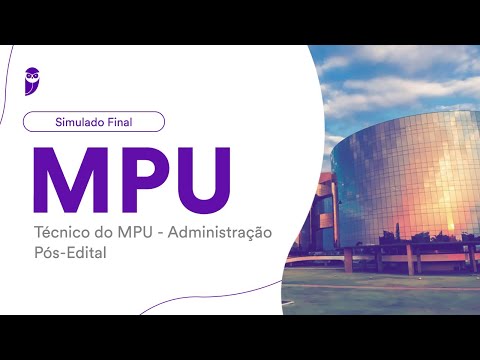 Simulado Final MPU – Técnico do MPU - Administração - Pós-Edital - Correção