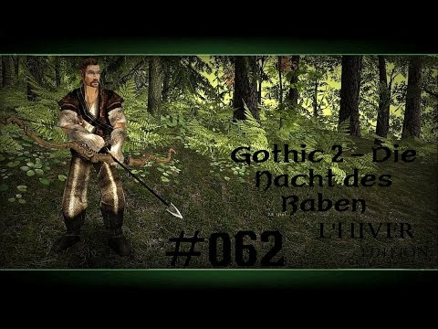 Let's Play Gothic2 - Die Nacht des Raben [Deutsch, L'Hiver-Mod] 062: Auf in den Sumpf!