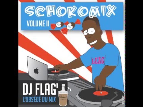 DJ FLAG' présente SCHOKOMIX VOL2 