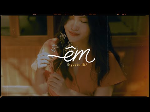 Êm - Nguyên Hà