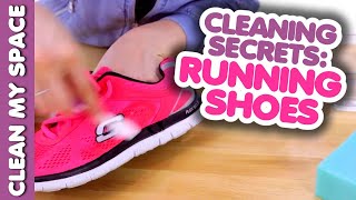 Cleaning Secrets: Running Shoes! (How to Get Your Shoes Cleaner, Whiter & Brighter!) Clean My Space
