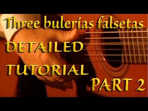 Learn three bulerías falsetas - Aprende tres bulerías falsetas - TUTORIAL - Pulgar, Alzapua - Part 2