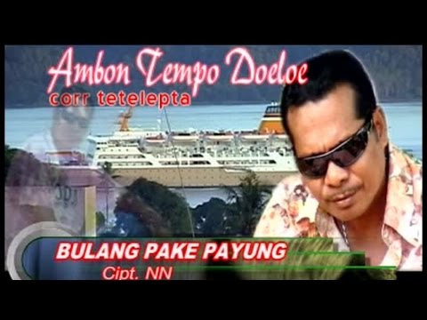 Corr Tetelepta - Bulang Pake Payung (Official Lyrics Video)