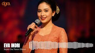 Download lagu Rejeki Ora Turun Dhewe – EVA INDRI | Lagu Campursari Semangat Urip kanggo Pencari Rejeki mp3 Download lagu Rejeki Ora Turun Dhewe – EVA INDRI | Lagu Campursari Semangat Urip kanggo Pencari Rejeki mp3