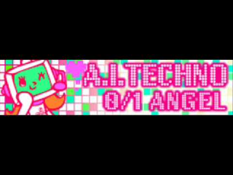 A.I. TECHNO 「0/1 Angel ＬＯＮＧ」