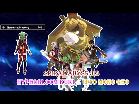 [Spiral Abyss 3.3] Hyperbloom Kuki & Itto Mono Geo