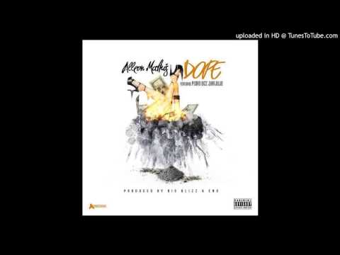 Alleon Mathis - Dope Ft. Pedro "BIZZ" Juanjulio (Prod By Big Blizz & ENG)