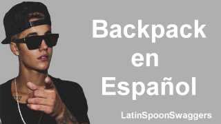 Backpack - Justin Bieber ft. Lil Wayne (Letra Traducida al español) [LSS]