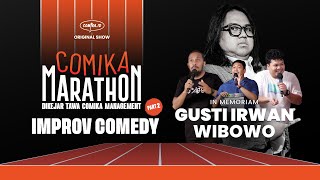 Download lagu IN MEMORIAM GUSTIWIW, Gusti Gendut Lincah - Improv Comedy Gonta-Ganti oleh COMIKA CIRCUS mp3