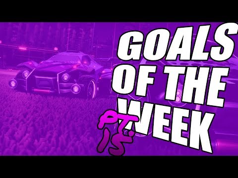 Rocket League - Goals Of The Week PT.15