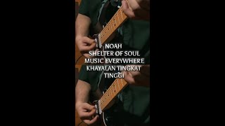 Download lagu Noah - Khayalan Tingkat Tinggi Music Everywhere Live Cover Studio Shelter Of Soul mp3