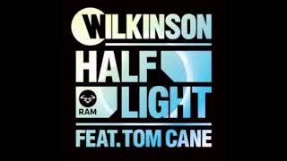 Wilkinson ft Tom Cane - Half Light **HQ**