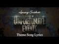 A Series Of Unfortunate Events Theme Song Lyrics